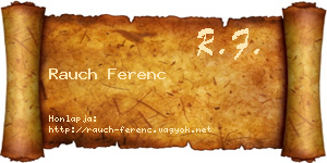 Rauch Ferenc névjegykártya
